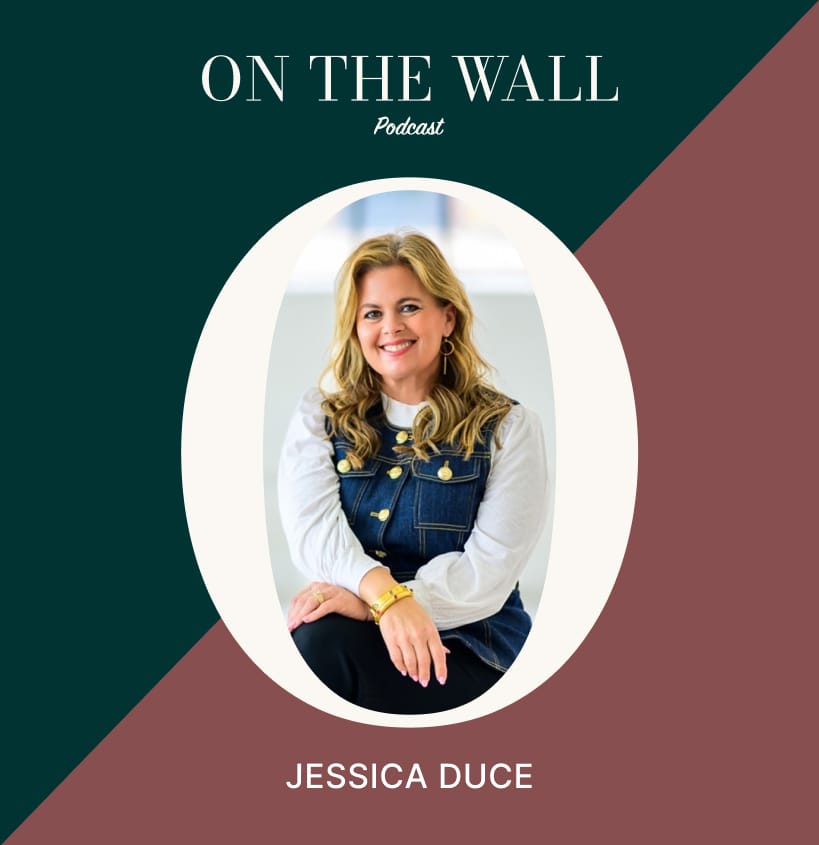 On The Wall Episode with Jessica Duce l Disrupting The Design Industry With Jessica Duce From Vacation Rental Designers | Season 4, Episode 8